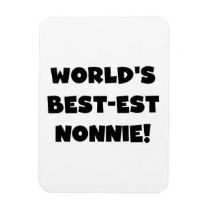 Black Text World's Best Nonnie Gifts Magnet