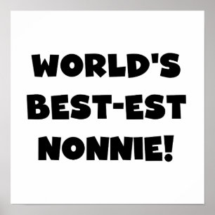 Black Text World's Best Nonnie Gifts Poster