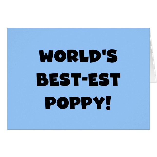 Black Text World's Best Poppy Gifts Hälsningskort (Framsidan Horizontal)