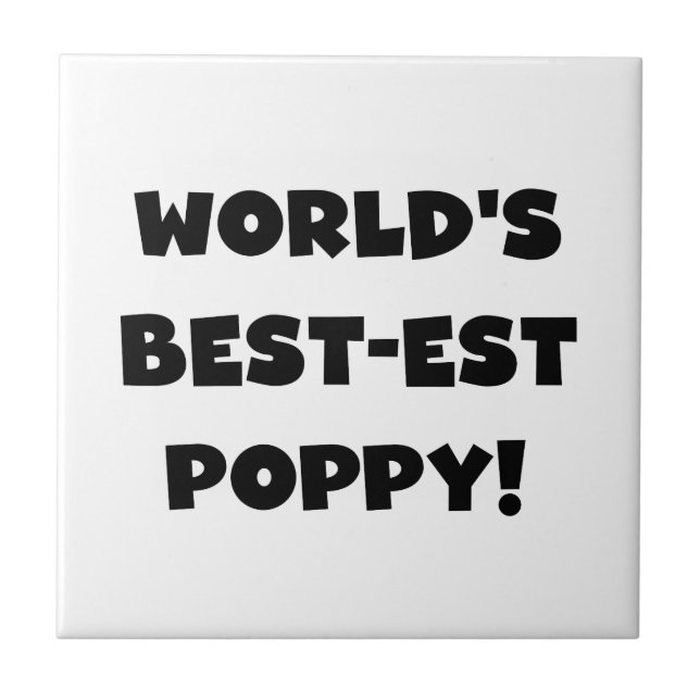 Black Text World's Best Poppy Gifts Kakelplatta (Framsidan)