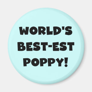 Black Text World's Best Poppy Gifts Magnet