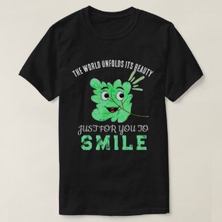 Black "The World Unfolds Its Beauty" Green Smiling T Shirt