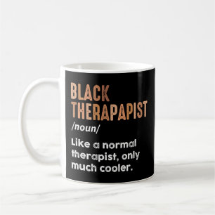 Black Therapist Definition Funny African American Kaffemugg