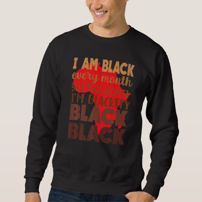 Black Varje månad Black History African Bhm Blacki Lång Ärmad Tröja (Framsida)