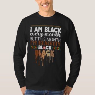 Black Varje månad Black History African Bhm Blacki T Shirt