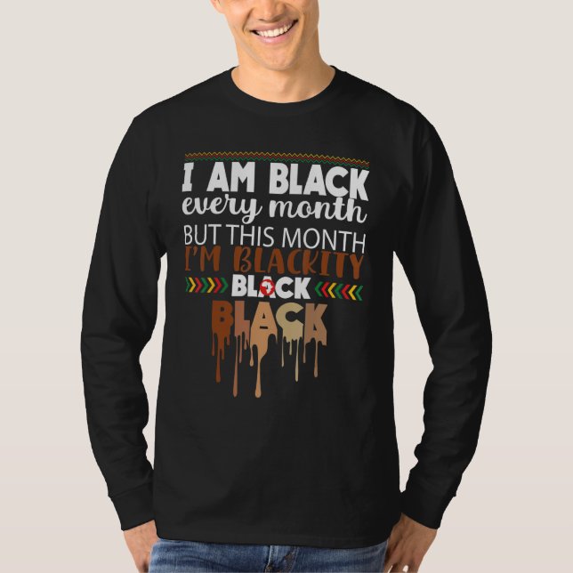 Black Varje månad Black History African Bhm Blacki T Shirt (Framsida)