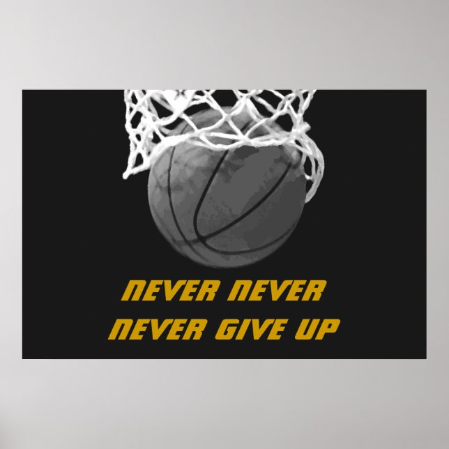Black White Aldrig Ge Up Basketball Poster (Framsidan)