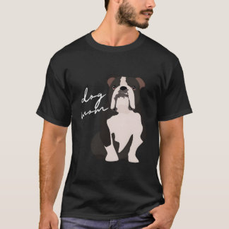 Black & White English Bulldog Hund Mamma Woman T Shirt