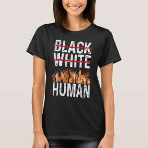 Black White Human Equality Appare Black History Mo T Shirt