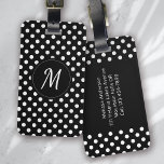 Black White Monogram Polka dots Bagagebricka<br><div class="desc">En modern dubbeltonspoltpunktsdesign med ett chic monogram.</div>