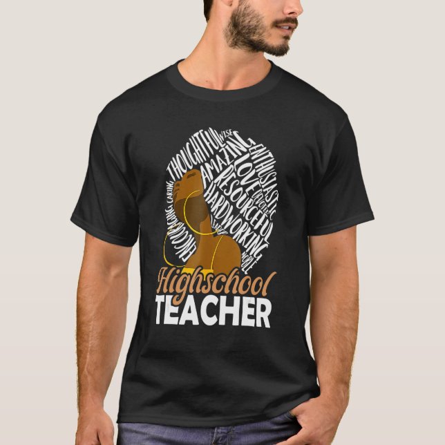 Black Woman History Month Highschool Teacher Melan T Shirt (Framsida)