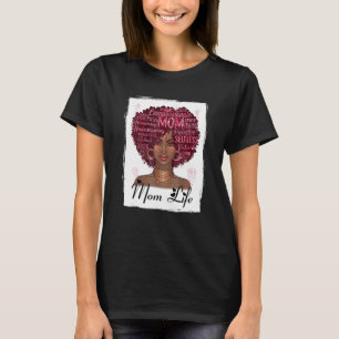 Black Woman Mamma Life Mamma African American Lyck T Shirt