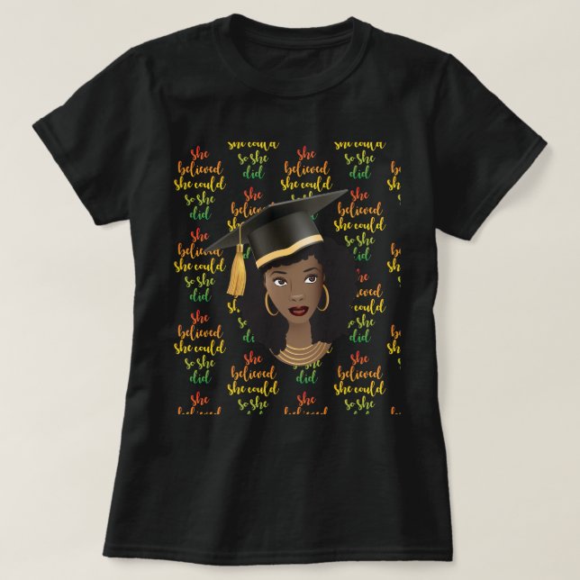 Black Woman Studentmössa, hon trodde att hon kunde T Shirt (Design framsida)