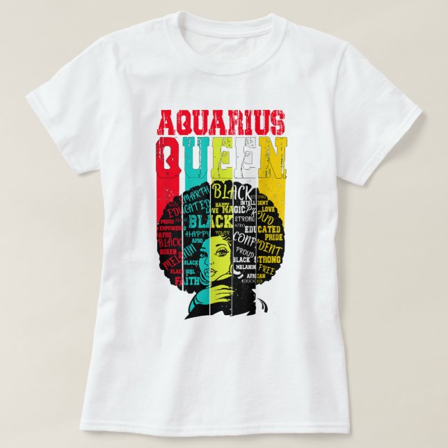 Black Women Afro Hair Gift AQUARIUS Queen Febru.. T Shirt (Design framsida)