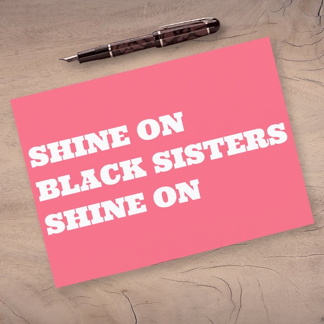 Black Women Motivation-vykort Vykort (shine on sisters postcard)