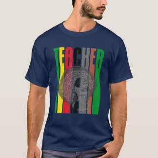 Black Women Teacher Women's Black History Month Cu T Shirt