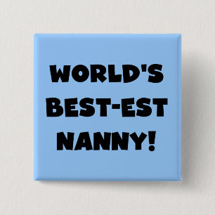 Black World's Best Nanny T-shirts and Gifts Knapp