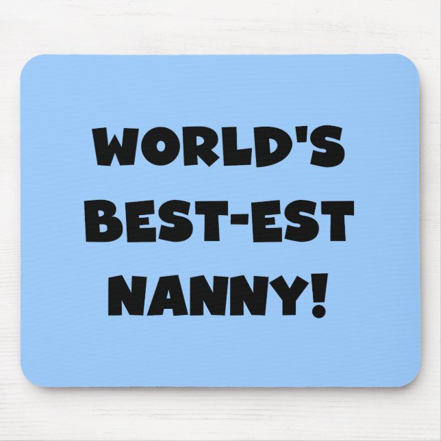 Black World's Best Nanny T-shirts and Gifts Musmatta (Framsidan)