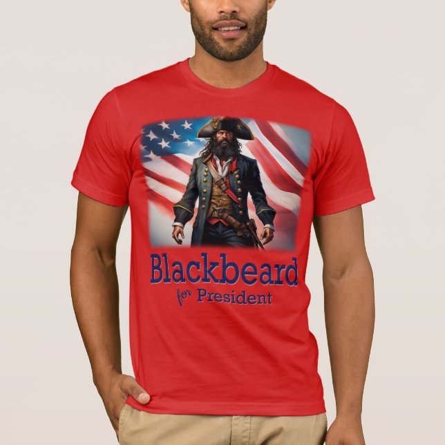 Blackbeard för president t shirt (Framsida)