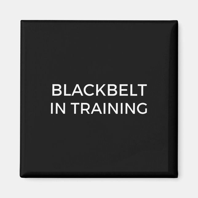 Blackbelt in Training Martial Arts Karate Magnet (Framsidan)