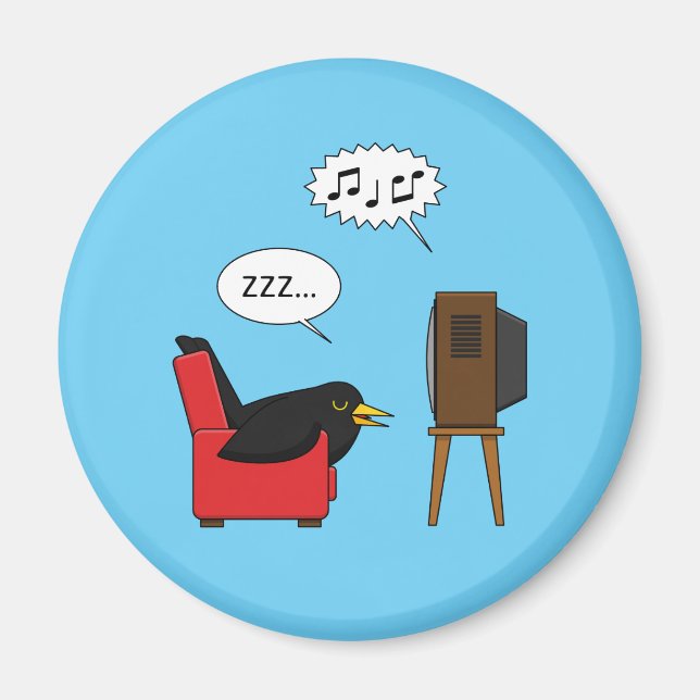 Blackbird Sleeping in Front of the TV Tecknad Magnet (Framsidan)