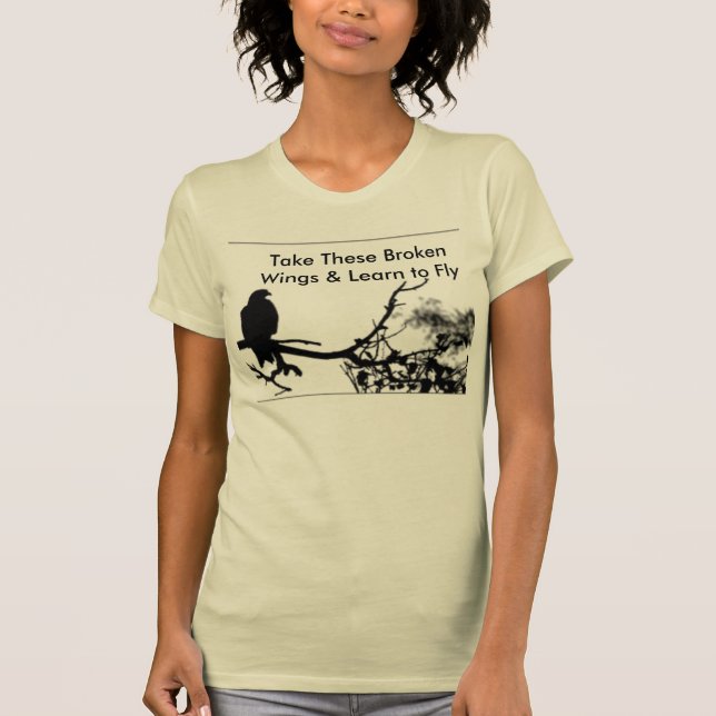 BlackBirden tar dessa brutna vingar & lärer att T Shirt (Framsida)