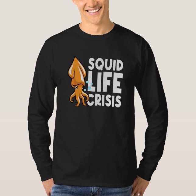 Bläckfisk Livskris Bläckfisk  Bläckfisk  2 T Shirt (Framsida)