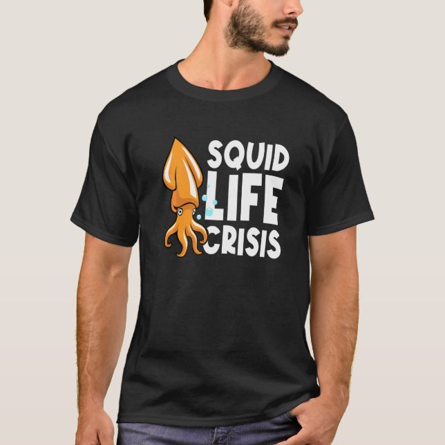 Bläckfisk Livskris Bläckfisk  Bläckfisk  2 T Shirt (Framsida)