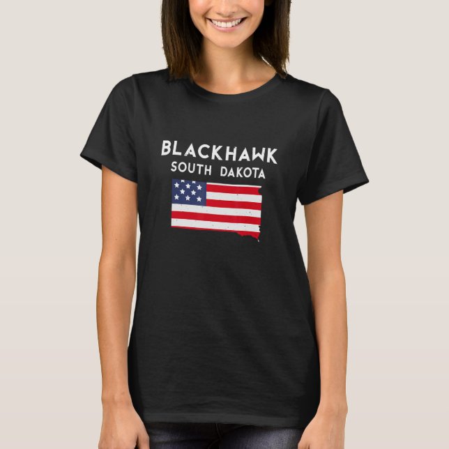 Blackhawk South Dakota USA State America Travel So T Shirt (Framsida)