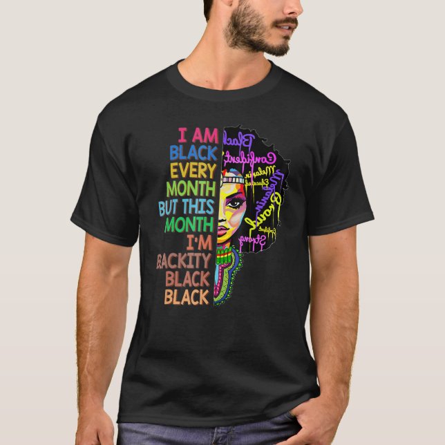 Blackity Black Every Month Black History African T Shirt (Framsida)