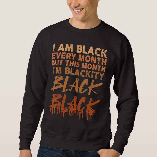 Blackity Black Every Month Black History BHM Afric Lång Ärmad Tröja (Framsida)