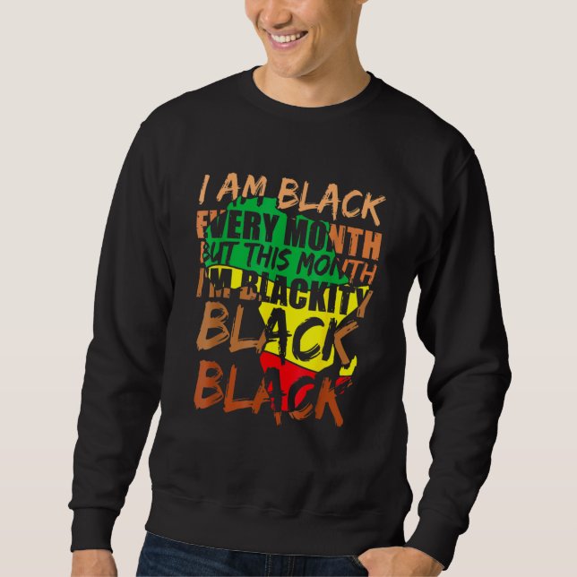 Blackity Black Every Month Black History BHM Afric Lång Ärmad Tröja (Framsida)