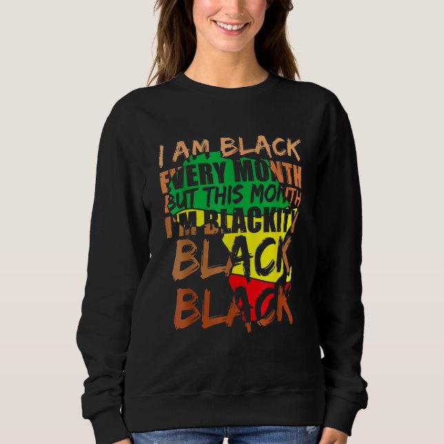 Blackity Black Every Month Black History BHM Afric T Shirt (Framsida)