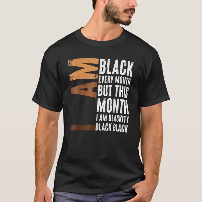 Blackity Black Every Month Black History BHM Afric T Shirt (Framsida)