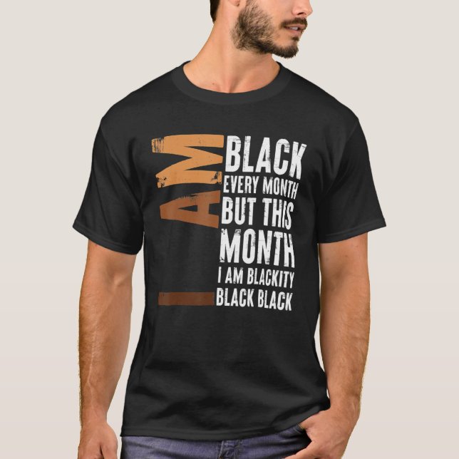 Blackity Black Every Month Black History BHM Afric T Shirt (Framsida)