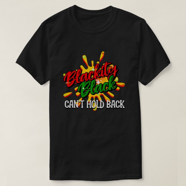 BLACKITY BLACK KAN INTE HÅLLA BAKÅTERGIVNINGENS sv T Shirt (Design framsida)