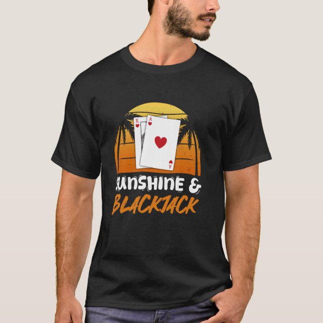 Blackjack Casino SUNSHINE OCH BLACKJACK Vegas Vint T Shirt (Framsida)