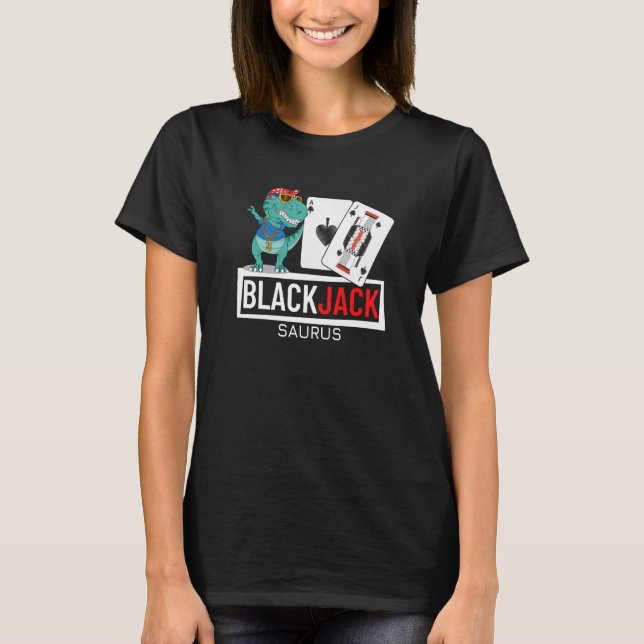 Blackjack Saurus Gambling Casino Blackjack T Shirt (Framsida)