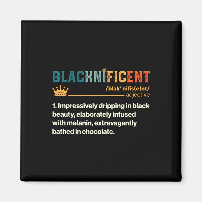 Blacknificent Definition African Black Pride Melan Magnet (Framsidan)