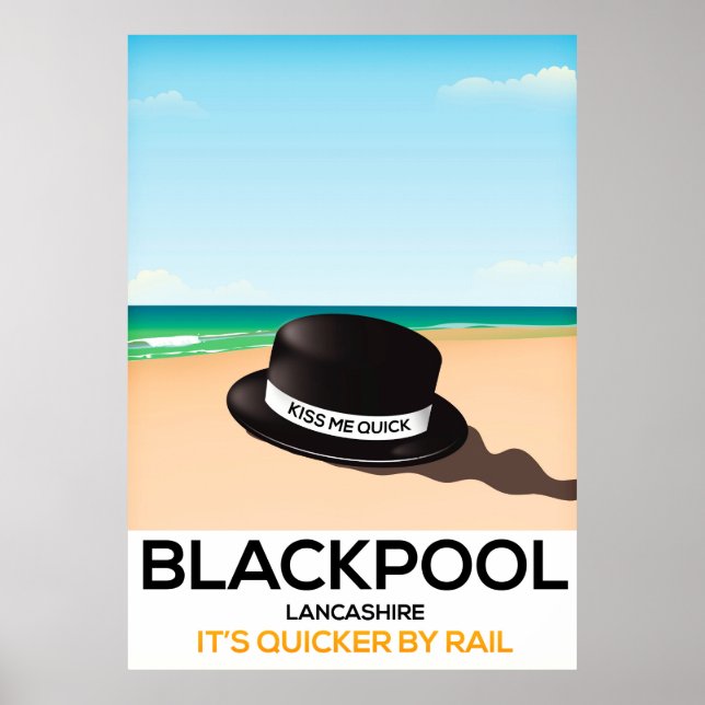 Blackpool "kys mig snabbt" hatt reserailaffisch poster (Framsidan)