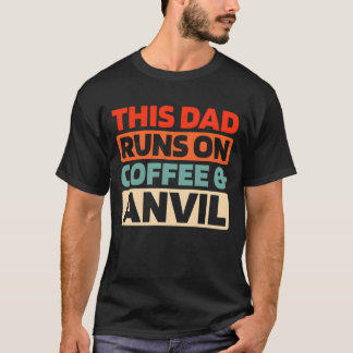 Blacksmith Blacksmithing Coffee Far Pappa vänner T Shirt