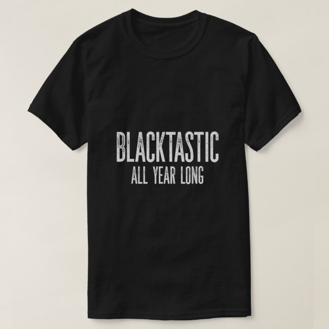 Blacktastisk svart historik för hela året, månad t shirt (Design framsida)