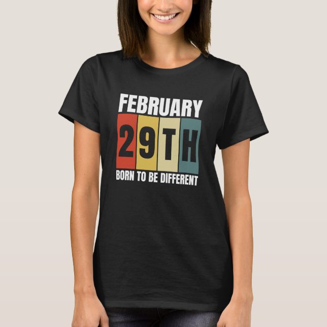 Bladdagen födelsedag Born Feb 29:e lädret år T Shirt (Framsida)