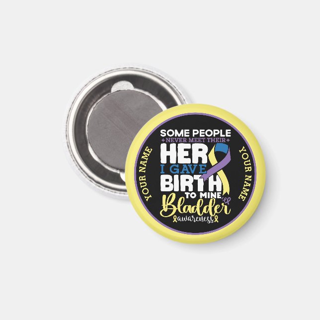 Bladder warrior Some People Never Meet Their Hero Magnet (Front/Back)