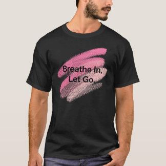 Bläddra in, låt gå - Motiv penseldragstreck T Shirt
