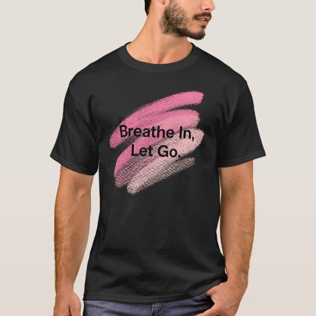 Bläddra in, låt gå - Motiv penseldragstreck T Shirt (Framsida)