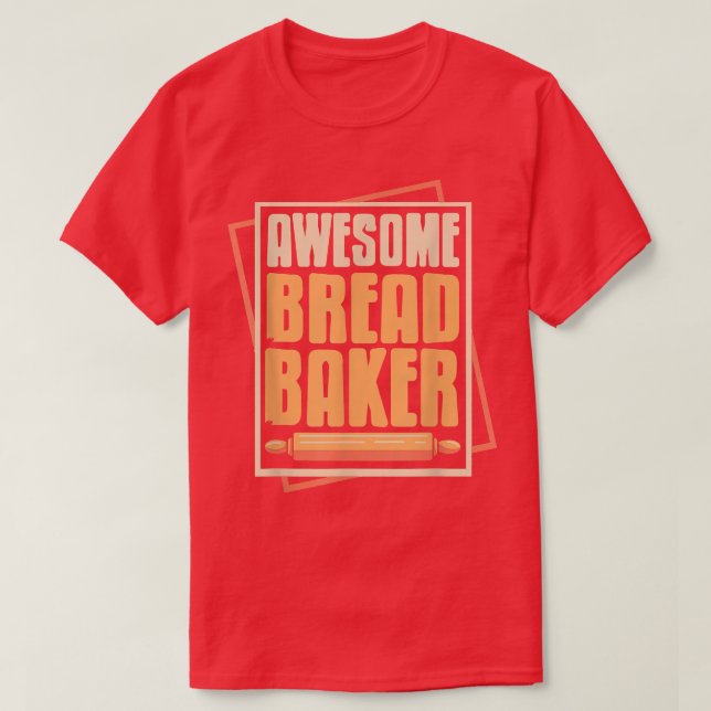 Bläddringsformgivning för Coolan Fantastisk Bread  T Shirt (Design framsida)