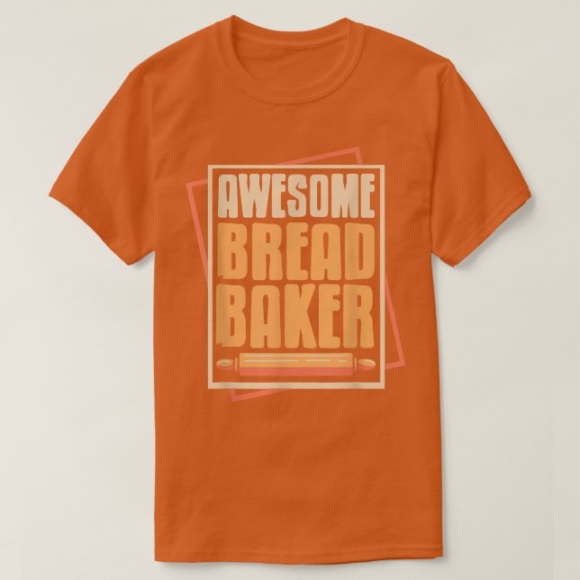 Bläddringsformgivning för Coolan Fantastisk Bread  T Shirt (Design framsida)