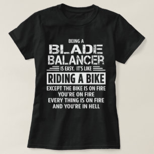 Blade Balancer T Shirt
