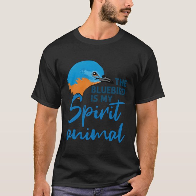 Blåfågel är mitt andliga fågel t shirt (Framsida)